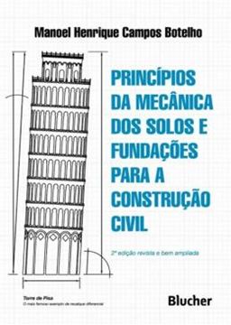 Imagem de PRINCIPIOS DA MECANICA DOS SOLOS E FUNDACOES PARA A CONSTRUCAO CIVIL - 2ª ED