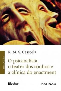 Imagem de PSICANALISTA, O TEATRO DOS SONHOS E CLINICA DO ENACTMENT, O