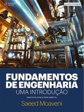 Imagem de FUNDAMENTOS DA ENGENHARIA - UMA INTRODUCAO - TRADUCAO DA 5ª ED NORTE AMERICANA