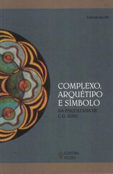 Picture of COMPLEXO, ARQUETIPO E SIMBOLO NA PSICOLOGIA DE C. G. JUNG