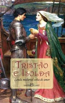 Imagem de TRISTAO E ISOLDA - LENDA MEDIEVAL CELTA DE AMOR
