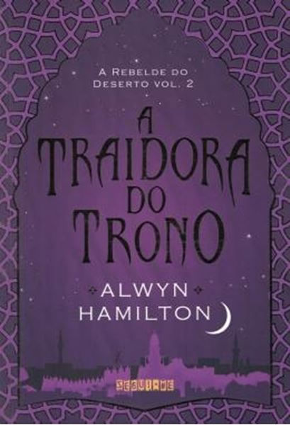 Picture of TRAIDORA DO TRONO, A - (A REBELDE DO DESERTO 2)