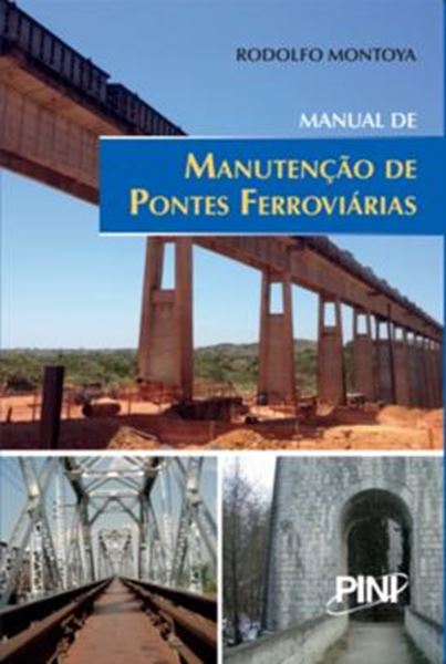 Picture of MANUAL DE MANUTENCAO DE PONTES FERROVIARIAS