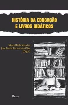Imagem de HISTORIA DA EDUCACAO E LIVROS DIDATICOS - 1ª ED