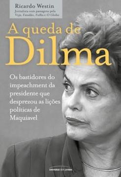 Imagem de QUEDA DE DILMA, A