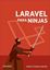 Imagem de LARAVEL PARA NINJAS