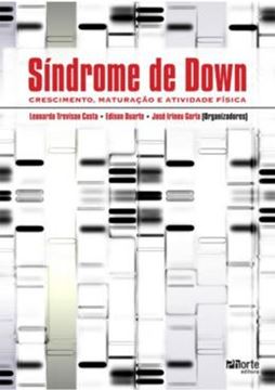 Imagem de SINDROME DE DOWN - CRESCIMENTO, MATURACAO E ATIVIDADE FISICA