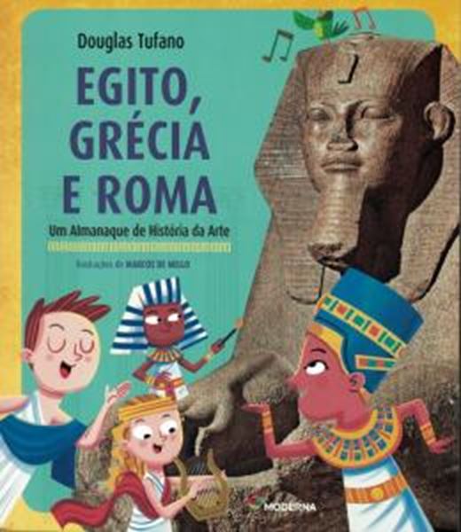 Picture of EGITO, GRECIA E ROMA - UM ALMANAQUE DE HISTORIA DA ARTE