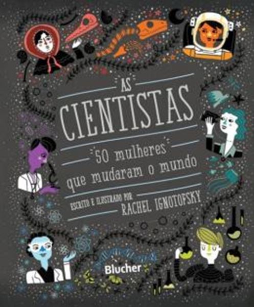Picture of AS CIENTISTAS - 50 MULHERES QUE MUDARAM O MUNDO
