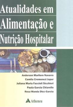 Imagem de ATUALIDADES EM ALIMENTACAO E NUTRICAO HOSPITALAR