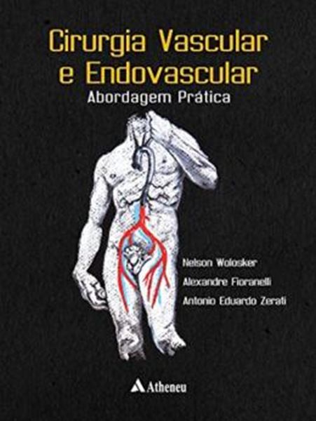 Picture of CIRURGIA VASCULAR E ENDOVASCULAR - ABORDAGEM PRATICA