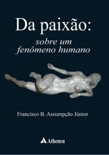 Picture of DA PAIXAO - SOBRE UM FENOMENO HUMANO