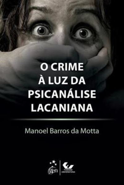 Picture of CRIME A LUZ DA PSICANALISE LACANIANA, O
