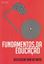 Imagem de FUNDAMENTOS DA EDUCACAO