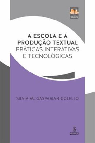 Picture of ESCOLA E A PRODUCAO TEXTUAL, A