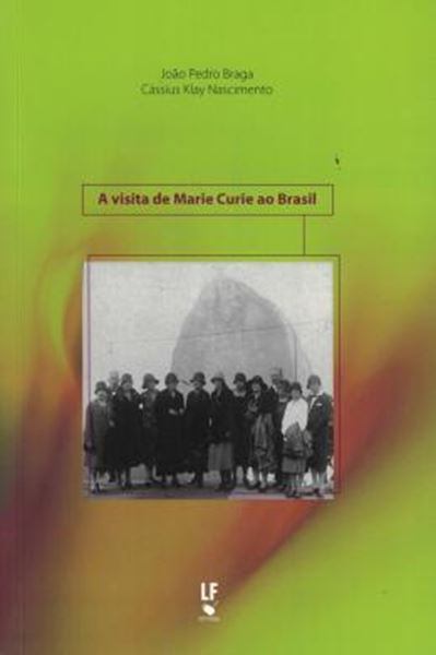 Picture of VISITA DE MARIE CURIE AO BRASIL, A