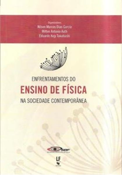 Picture of ENFRENTAMENTOS DO ENSINO DE FISICA NA SOCIEDADE CONTEMPORANEA