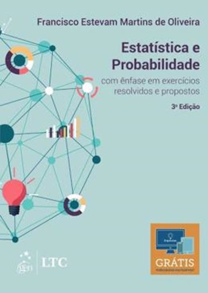 Picture of ESTATISTICA E PROBABILIDADE - COM ENFASE EM EXERCICIOS RESOLVIDOS E PROPOSTOS - 3ª ED