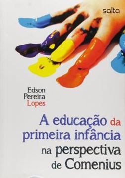Imagem de EDUCACAO DA PRIMEIRA INFANCIA NA PERSPECTIVA COMENIUS, A
