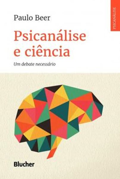 Picture of PSICANALISE E CIENCIA - UM DEBATE NECESSARIO