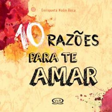 Imagem de 10 RAZOES PARA TE AMAR