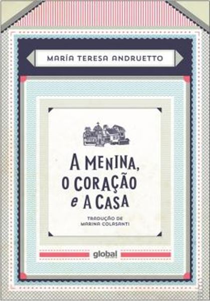 Picture of A MENINA, O CORACAO E A CASA - 2ª ED