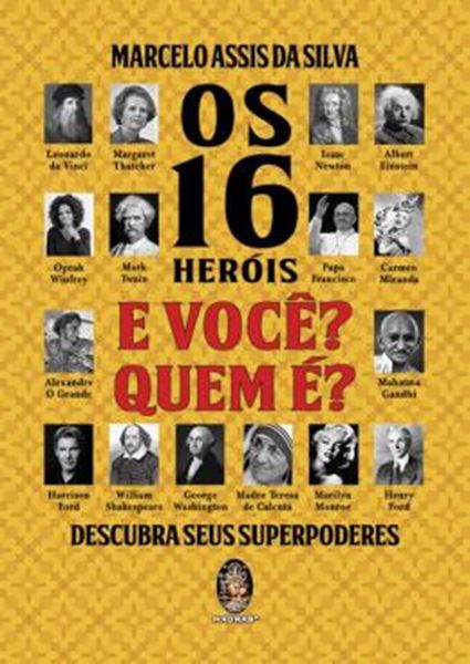 Picture of 16 HEROIS E VOCE? QUEM E?