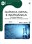 Imagem de QUIMICA GERAL E INORGANICA - PRINCIPIOS BASICOS, ESTUDO DA MATERIA E ESTEQUIOMETRIA