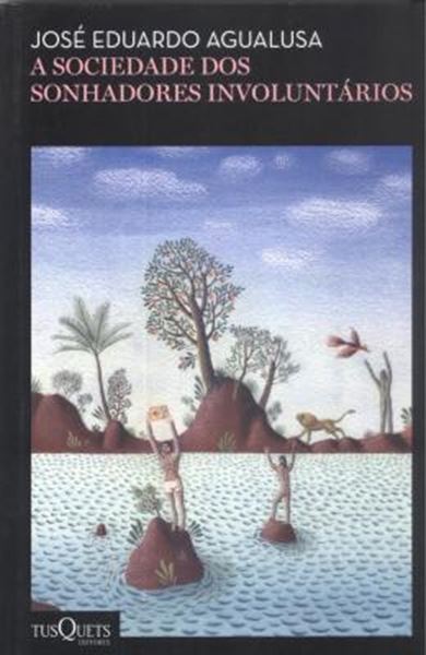 Picture of A SOCIEDADE DOS SONHADORES INVOLUNTARIOS