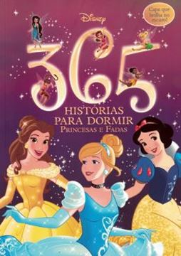 Imagem de 365 HISTORIAS PARA DORMIR - PRINCESAS E FADAS - CAPA BRIHA NO ESCURO