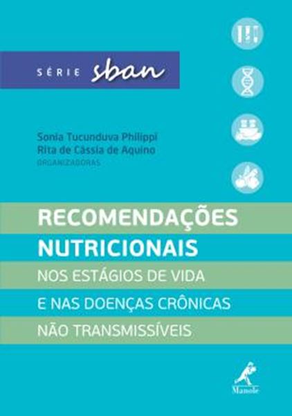 Picture of RECOMENDACOES NUTRICIONAIS NOS ESTAGIOS DE VIDA E NAS DOENCAS CRONICAS NAO TRANSMISSIVEIS