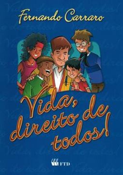 Imagem de VIDA, DIREITO DE TODOS!