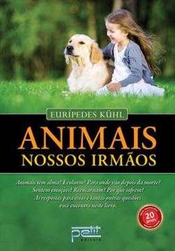 Imagem de ANIMAIS NOSSOS IRMAOS - EDICAO COMEMORATIVA