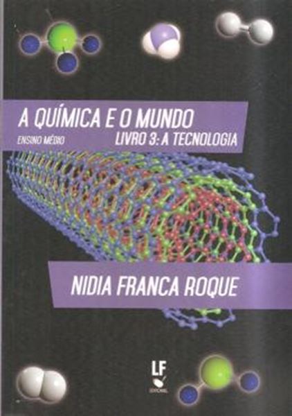 Picture of QUIMICA E O MUNDO, A - LIVRO 3 - A TECNOLOGIA
