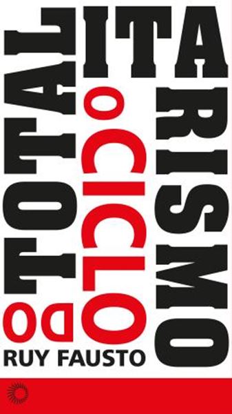 Picture of CICLO DO TOTALITARISMO, O