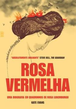 Imagem de ROSA VERMELHA - UMA BIOGRAFIA EM QUADRINHOS DE ROSA LUXEMBURGO