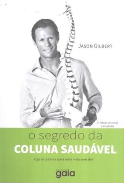 Picture of SEGREDO DA COLUNA SAUDAVEL, O - 2ª ED