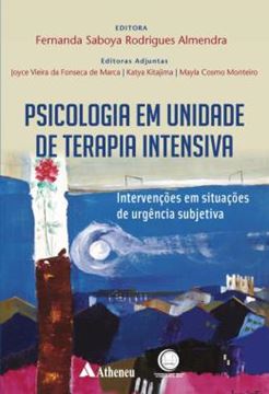 Imagem de PSICOLOGIA EM UNIDADE DE TERAPIA INTENSIVA