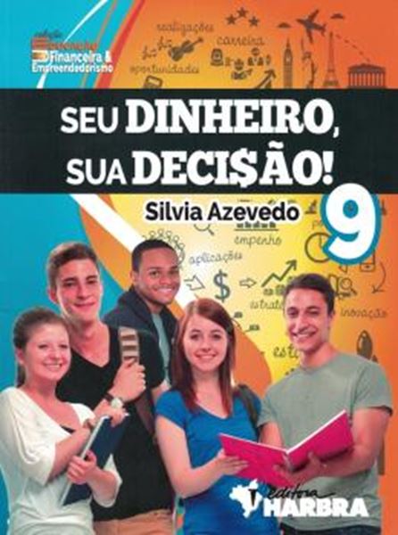 Picture of SEU DINHEIRO, SUA DECISAO! - 9º ANO