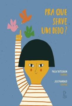 Imagem de PRA QUE SERVE UM DEDO?