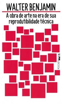 Imagem de OBRA DE ARTE NA ERA DE SUA REPRODUTIBILIDADE TECNICA, A - POCKET