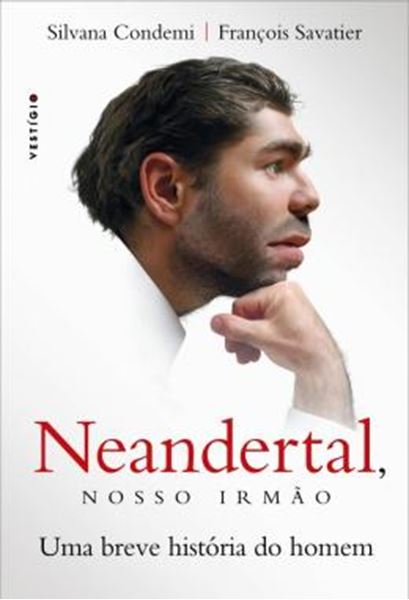 Picture of NEANDERTAL, NOSSO IRMAO
