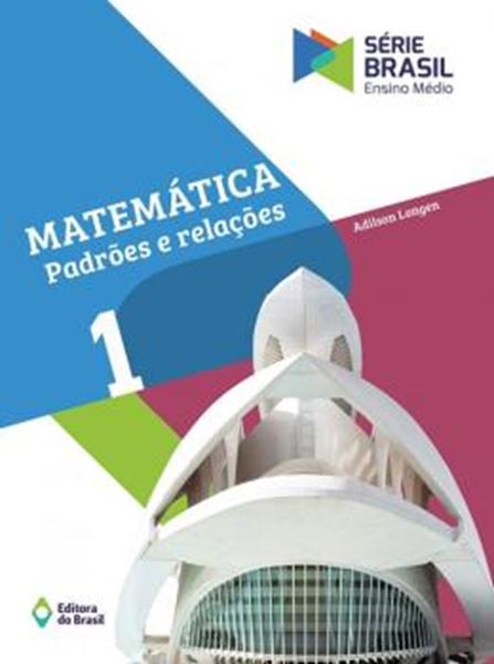 Picture of SERIE BRASIL - MATEMATICA - PADROES E RELACOES - VOL. 1