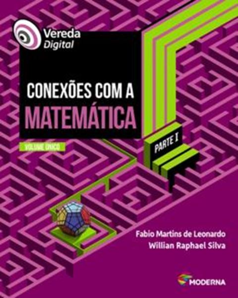 Picture of VEREDA DIGITAL - CONEXOES COM A MATEMATICA - PARTE I - VOL. UNICO - 2ª ED