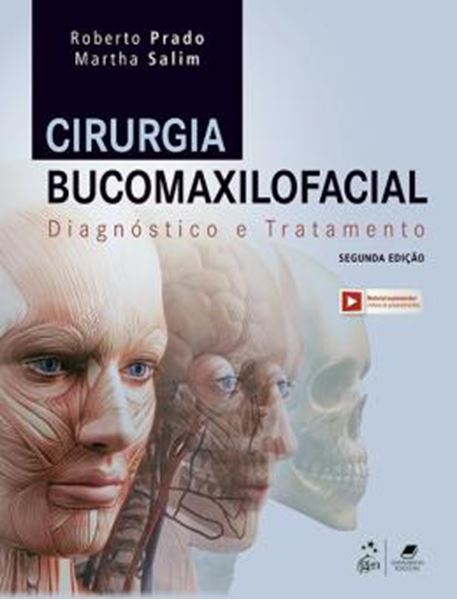 Picture of CIRURGIA BUCOMAXILOFACIAL - DIAGNOSTICO E TRATAMENTO - 2ª ED