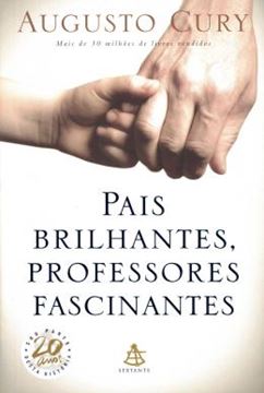 Imagem de PAIS BRILHANTES, PROFESSORES FASCINANTES - 2ª ED