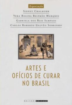 Imagem de ARTES E OFICIOS DE CURAR NO BRASIL