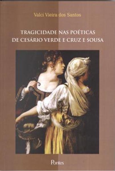 Picture of TRAGICIDADE NAS POETICAS DE CESSARIO VERDE E CRUZ E SOUZA