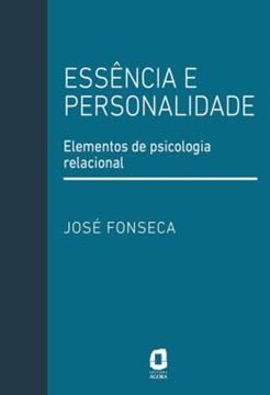 Imagem de ESSENCIA E PERSONALIDADE - ELEMENTOS DE PSICOLOGIA RELACIONAL