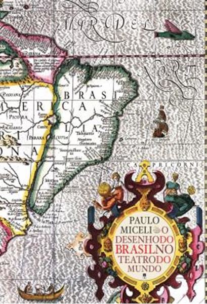 Picture of O DESENHO DO BRASIL NO TEATRO DO MUNDO